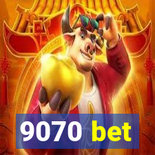 9070 bet